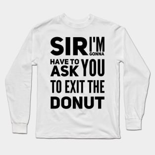 exit the donut Long Sleeve T-Shirt